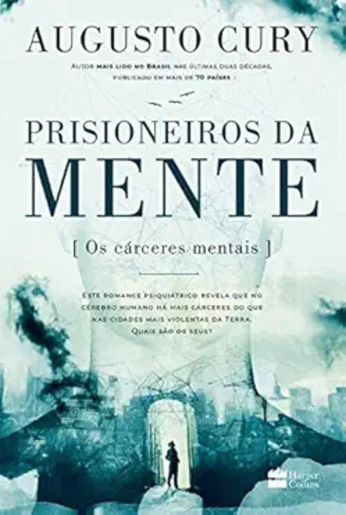 Capa do livro Prisioneiros da Mente, de Augusto Cury