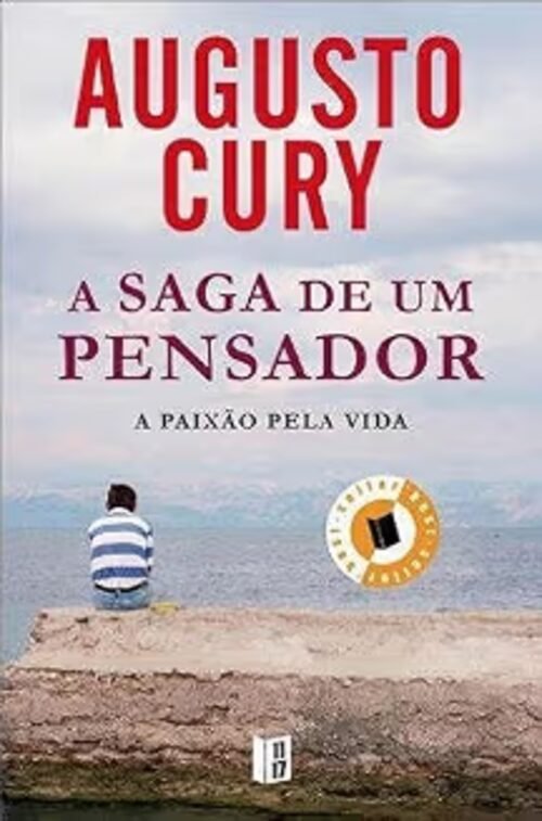 Capa do livro A Saga de Um Pensador, de Augusto Cury
