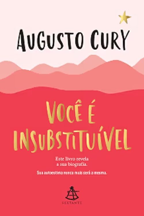 Capa do livro Você é Insubstituível, de Augusto Cury